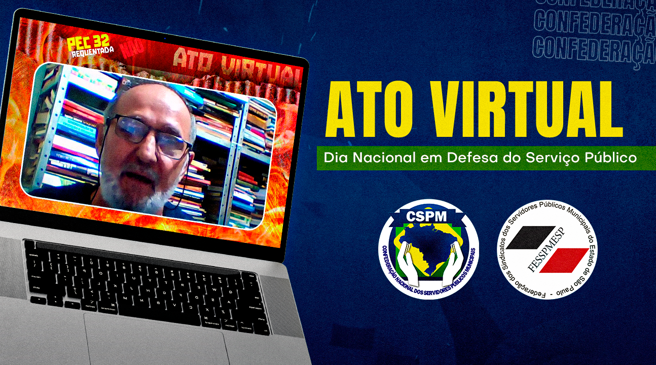 Presidente Aires Ribeiro participa de ato virtual – “Dia Nacional em Defesa do Serviço Público”. Confira como foi!
