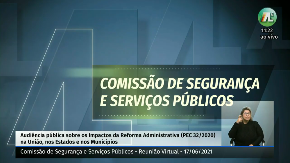RS | CSPM participa de Audiência Pública sobre os impactos da Reforma Administrativa