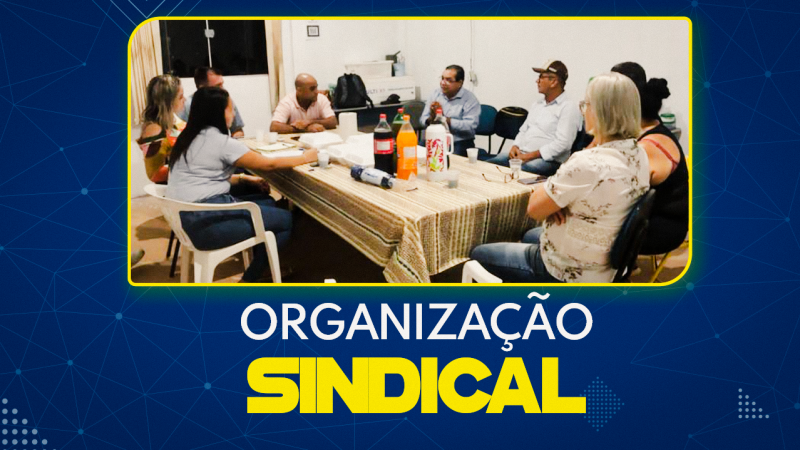 Canarana/MT | Lideranças sindicais se reúnem e fortalecem unidade da categoria na região