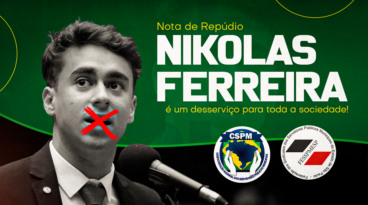 Nota de Repúdio | Declarações irresponsáveis do Deputado Federal Nikolas Ferreira são um ataque aos Professores e um desserviço à sociedade
